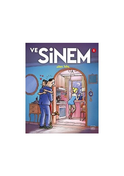 ve Sinem 1. Cilt - Cihan Kılıç