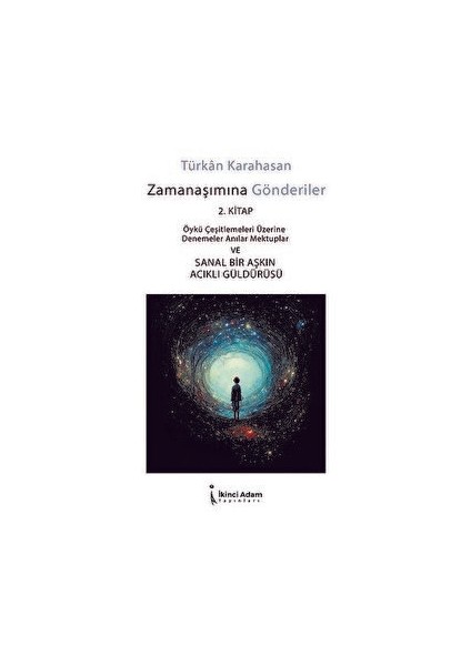Zamanaşımına Gönderiler - 2. Kitap