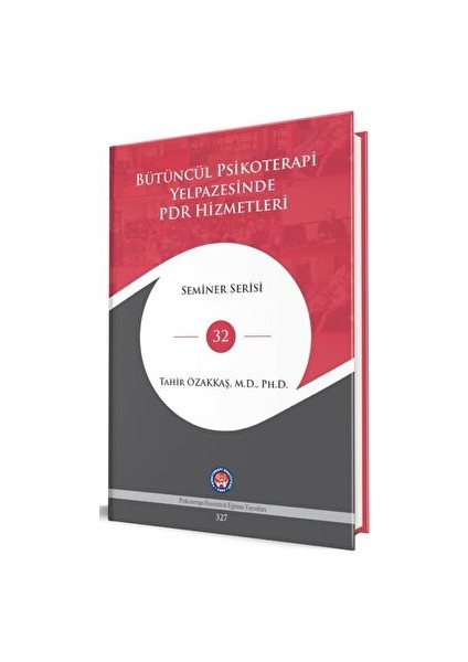 Bütüncül Psikoterapi Yelpazesinde Pdr Hizmetleri