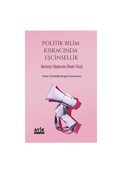 Politik Bilim Kıskacında Eşcinsellik