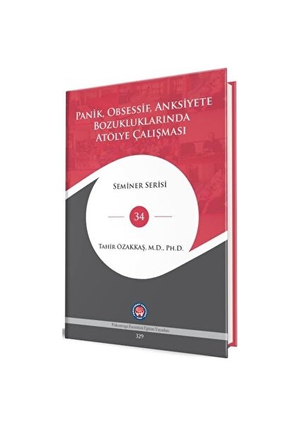 Panik, Obsessif, Anksiyete Bozukluklarında Atölye Çalışması