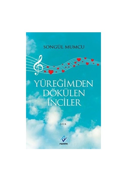 Yüreğimden Dökülen Inciler