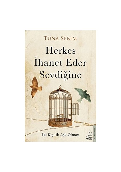 Herkes Ihanet Eder Sevdiğine