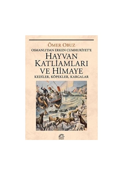Hayvan Katliamları ve Himaye