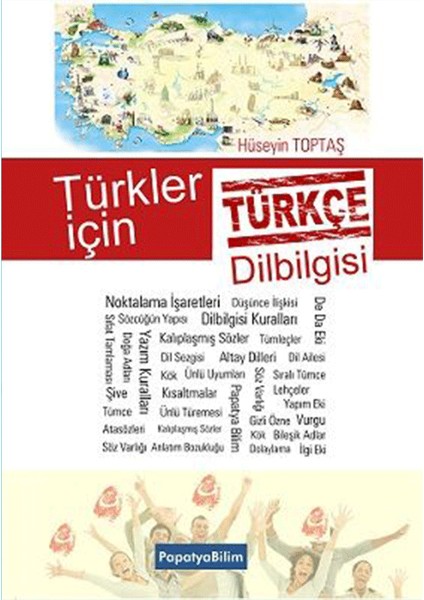Türkler için Türkçe Dilbilgisi - Hüseyin Toptaş