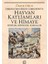 Hayvan Katliamları ve Himaye 1