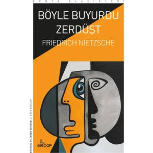 Böyle Buyurdu Zerdüşt - Friedrich Nietzsche