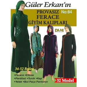 Güler Erkan Provasız Ferace Giyim Kalıpları 34-52 Beden Sayı 84