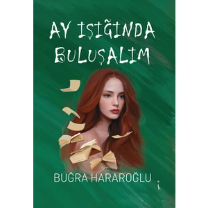 Ay Işığında Buluşalım - Buğra Hararoğlu