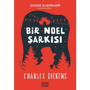 Bir Noel Şarkısı - Charles Dickens