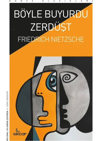 Böyle Buyurdu Zerdüşt - Friedrich Nietzsche