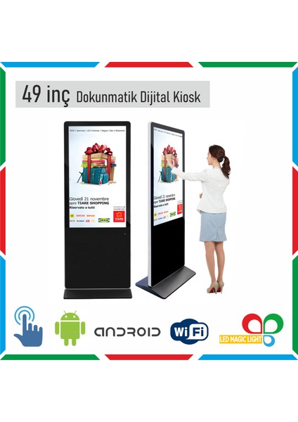 Led Magic Light 49" Dokunmatik Dijital Kiosk Android