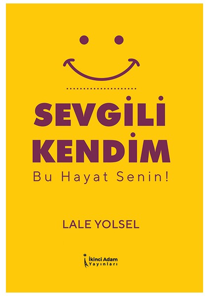 Sevgili Kendim - Lale Yolsel