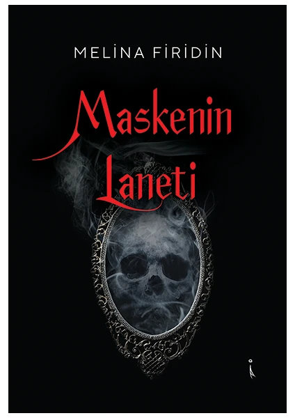 Maskenin Laneti- Melina Firidin