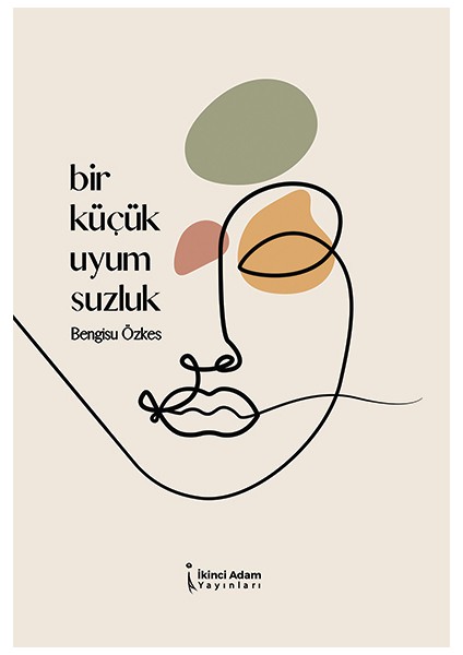 Bir Küçük Uyumsuzluk - Bengisu Özkes