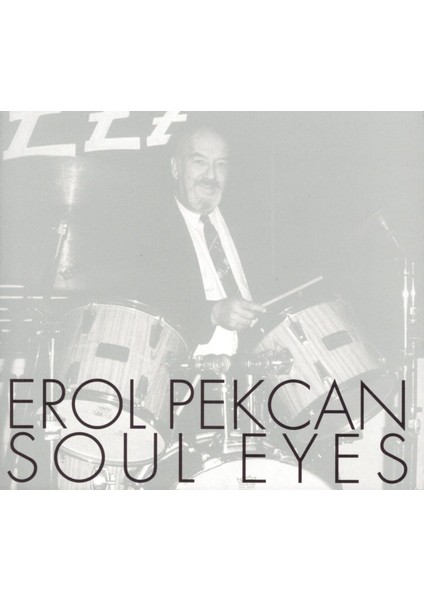 Erol Pekcan – Soul Eyes CD