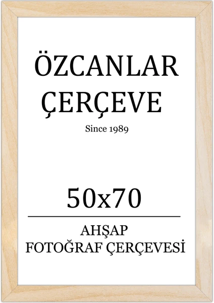 Özcanlar Çerçeve Tekli  Ahşap Çerçeve Ahşap Resim Çerçevesi  50X70 Doğal Ahşap Çerçeve Natürel Ham Ahşap