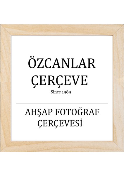 Ahşap Çerçeve Ahşap Resim Çerçevesi Ahşap 20X20 30X30 40X40 15X21 30X40 Doğal Ahşap Çerçeve