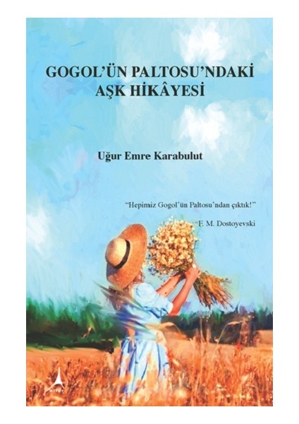 Gogol'ün Paltosu'ndaki Aşk Hikayesi