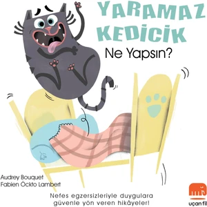 Yaramaz Kedicikne Yapsın? Audrey Bouquet - Fabien Öckto Lambert