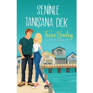 Seninle Tanışana Dek -  Tessa Bailey