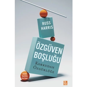 Özgüven Boşluğu - Russ Harris