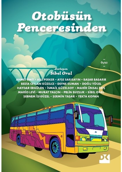 Otobüsün Penceresinden - Sibel Oral