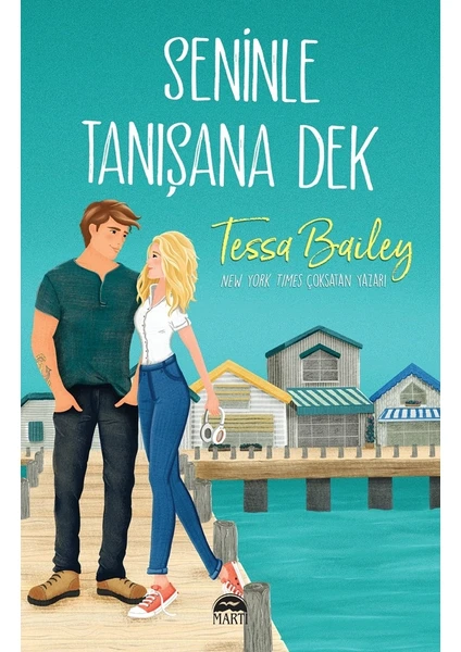 Seninle Tanışana Dek -  Tessa Bailey