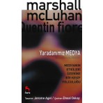 Yaradanımız Medya - Marshall Mcluhan