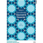 İslam Sanatında Geometrik Desenler - Eric Broug