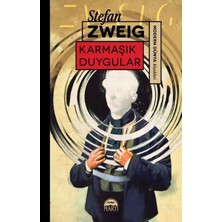 KarmaşIk Duygular - Stefan Zweig