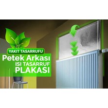Kalorifer Arkalığı Petek Arkası Yalıtım Levhası Radyatör Isı Sıcaklık Kaybı Önleyici Yönlendirici Tasarruf Plakası Plaka Panel Tekli