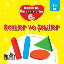 Benim İlk Öğrendiklerim Renkler Ve Şekiller