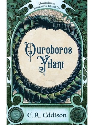 Ouroboros Yılanı - E. R. Eddison