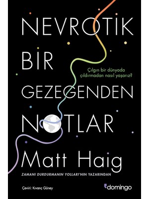 Domingo Yayınevi Nevrotik Bir Gezegenden Notlar - Matt Haig