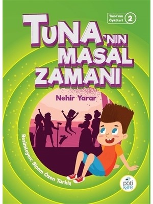 Tuna'Nın Masal Zamanı - Nehir Yarar