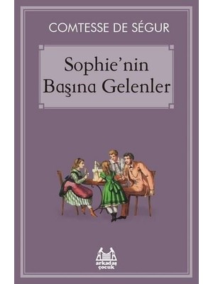 Sophie’Nin Başına Gelenler - Comtesse De Sѐgur