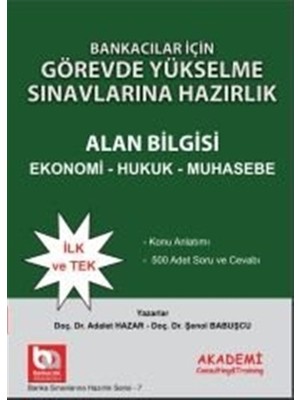 Bankacılar İçin Görevde Yükselme Sınavlarına Hazırlık - Alan Bilgisi