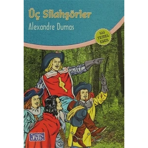 Üç Silahşörler - Alexandre Dumas