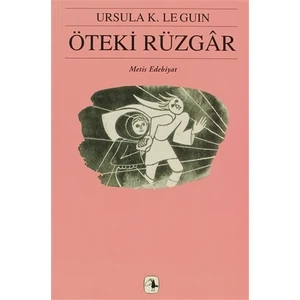 Öteki Rüzgar -  Ursula K. Le Guin