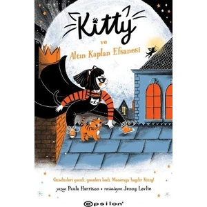 Kitty Ve Altın Kaplan Efsanesi - Paula Harrison