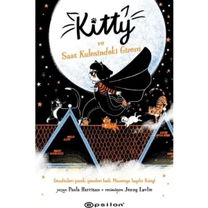 Kitty Ve Saat Kulesindeki Gizem - Paula Harrison