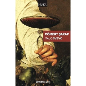 Cömert Şarap - Italo Svevo