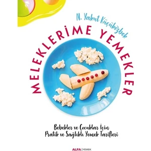 Meleklerimle Yemekler - N. Yakut Küçüközbek