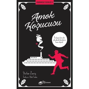 Amok Koşucusu - Stefan Zweig
