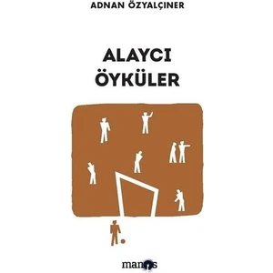 Alaycı Öyküler - Adnan Özyalçıner