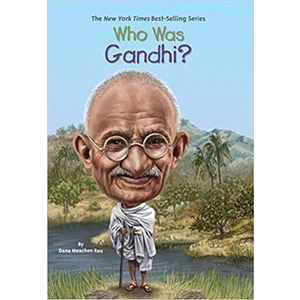 Who Was Gandhi?