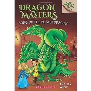 Dragon Masters 5: Song Of The Poison Dragon
