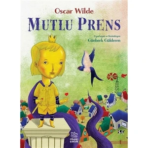 Mutlu Prens - Oscar Wilde