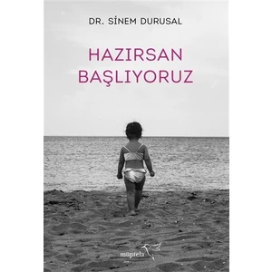 Hazırsan Başlıyoruz - Sinem Durusal